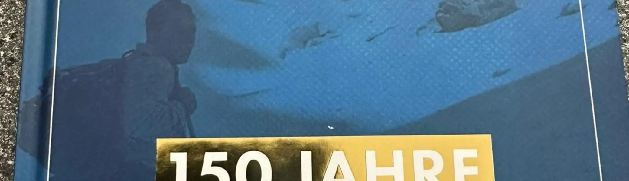 150 Jahre Festschrift | © DAV Berchtesgaden